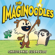 Download kindle books to ipad and iphone The Imaginoodles (English Edition) 9780593698488 by Christopher Eliopoulos