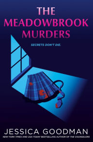 Title: The Meadowbrook Murders, Author: Jessica Goodman