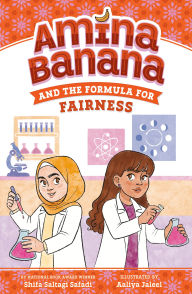 Title: Amina Banana and the Formula for Fairness, Author: Shifa Saltagi Safadi
