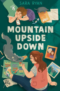 Title: Mountain Upside Down, Author: Sara Ryan
