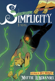 Download italian ebooks free Simplicity: A Novel by Mattie Lubchansky ePub English version 9780593701126