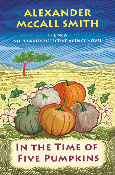 the Time of Five Pumpkins: No. 1 Ladies' Detective Agency (26)