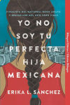 Alternative view 2 of I Am Not Your Perfect Mexican Daughter/Yo no soy tu perfecta hija Mexicana (B&N Exclusive Edition)