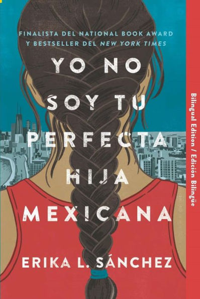 I Am Not Your Perfect Mexican Daughter/Yo no soy tu perfecta hija Mexicana (B&N Exclusive Edition)