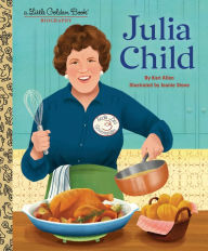 Ebooks downloadable Julia Child: A Little Golden Book Biography