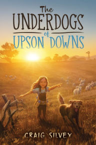 Free ebooks with audio download The Underdogs of Upson Downs DJVU 9780593703632 (English Edition) by Craig Silvey