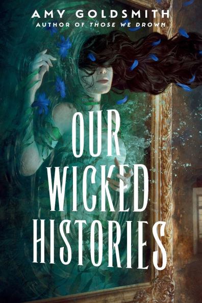 Our Wicked Histories