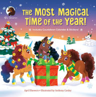 Free book samples download The Most Magical Time of the Year! (English literature) 9780593704127 by April Showers, Anthony Conley 