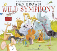 Title: Wild Symphony, Author: Dan Brown