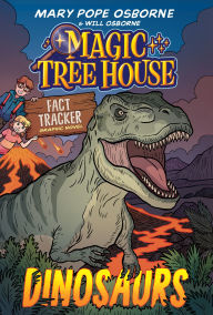Title: Magic Tree House Fact Tracker Graphic Novel: Dinosaurs, Author: Mary Pope Osborne