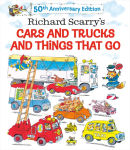 Alternative view 1 of Richard Scarry's Cars and Trucks and Things That Go: 50th Anniversary Edition