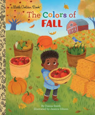 Title: The Colors of Fall, Author: Danna Smith