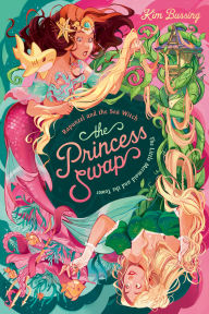 Title: Rapunzel and the Sea Witch (or, The Little Mermaid and the Tower), Author: Kim Bussing