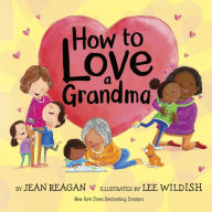 Good ebooks to download How to Love a Grandma