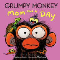 Free download books in english pdf Grumpy Monkey Mom for a Day CHM by Suzanne Lang, Max Lang