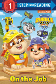 Audio books download mp3 free On the Job (PAW Patrol: Rubble & Crew) 9780593709573 by Elle Stephens, Random House