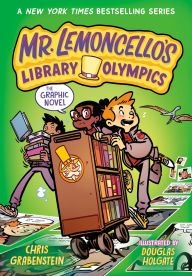 Title: Mr. Lemoncello's Library Olympics: The Graphic Novel, Author: Chris Grabenstein