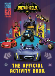 Title: Batwheels: The Official Activity Book (DC Batman: Batwheels), Author: Random House