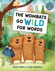 Free downloadable books to read online The Wombats Go Wild for Words by Beth Ferry, Lori Nichols  9780593711057