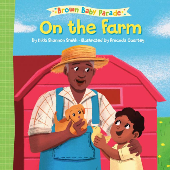 On the Farm: A Brown Baby Parade Book