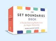 Title: The Set Boundaries Deck: A Tool for Expressing Healthy Limits for Happier Relationships, Author: Nedra Glover Tawwab