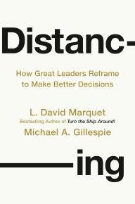 Ebook to download Distancing: How Great Leaders Reframe to Make Better Decisions