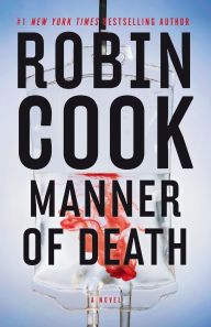 Title: Manner of Death, Author: Robin Cook