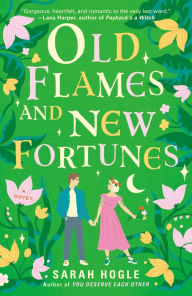 Free account books pdf download Old Flames and New Fortunes 9780593715055 by Sarah Hogle 