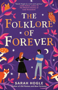 Download ebook files for mobile The Folklore of Forever CHM 9780593715079 English version by Sarah Hogle