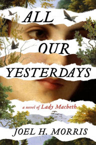 Amazon book downloads for ipad All Our Yesterdays: A Novel of Lady Macbeth (English Edition) PDB CHM ePub