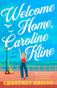 Free public domain books download Welcome Home, Caroline Kline by Courtney Preiss
