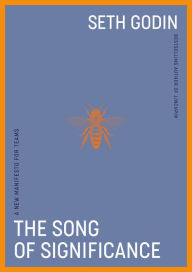 Download book on joomla The Song of Significance: A New Manifesto for Teams 9780593715543 (English literature) by Seth Godin