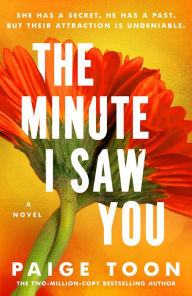 Title: The Minute I Saw You, Author: Paige Toon