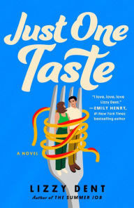 Title: Just One Taste, Author: Lizzy Dent