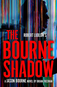 Robert Ludlum's The Bourne Shadow (Bourne Series #19)