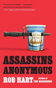 Title: Assassins Anonymous, Author: Rob Hart
