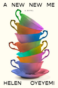 Download of free books A New New Me: A Novel 9780593718773 DJVU PDB by Helen Oyeyemi