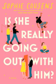 Title: Is She Really Going Out with Him?, Author: Sophie Cousens