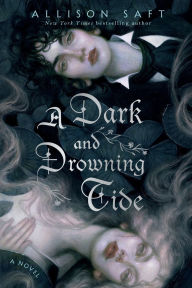 Download ebooks free pdf ebooks A Dark and Drowning Tide: A Novel