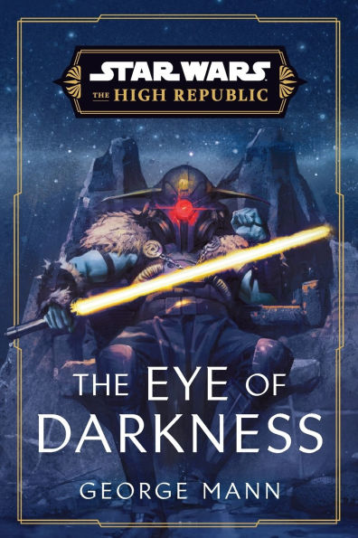 The Eye of Darkness (Star Wars: High Republic)