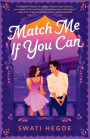 Match Me If You Can: A Novel