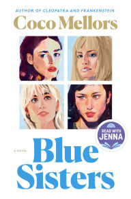 Title: Blue Sisters (A Read with Jenna Pick), Author: Coco Mellors