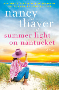 Title: Summer Light on Nantucket: A Novel, Author: Nancy Thayer