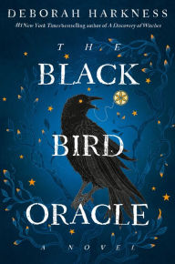 Title: The Black Bird Oracle (All Souls Series #5), Author: Deborah Harkness