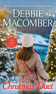 Title: A Christmas Duet: A Novel, Author: Debbie Macomber