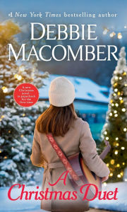 Title: A Christmas Duet: A Novel, Author: Debbie Macomber