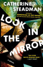 Look In the Mirror: A Novel