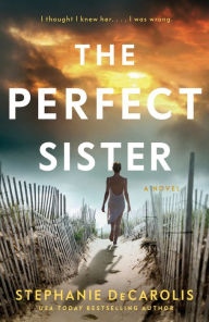 Read books on online for free without download The Perfect Sister: A Novel English version MOBI iBook PDB 9780593726013