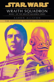 Epub ibooks downloads Wraith Squadron (Star Wars Legends: X-Wing #5) English version by Aaron Allston
