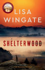 Shelterwood: A Novel